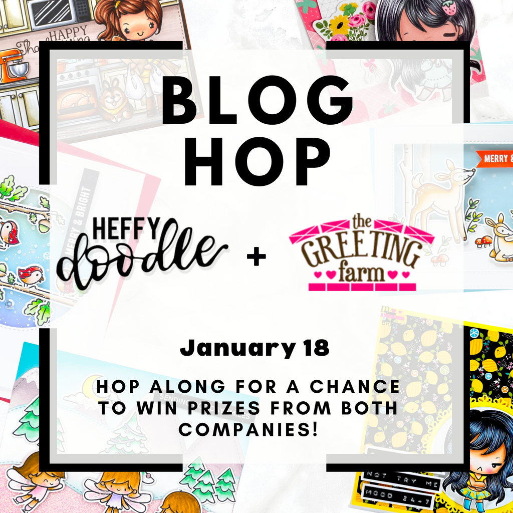 Heffy Doodle and The Greeting Farm Collaboration Blog Hop!