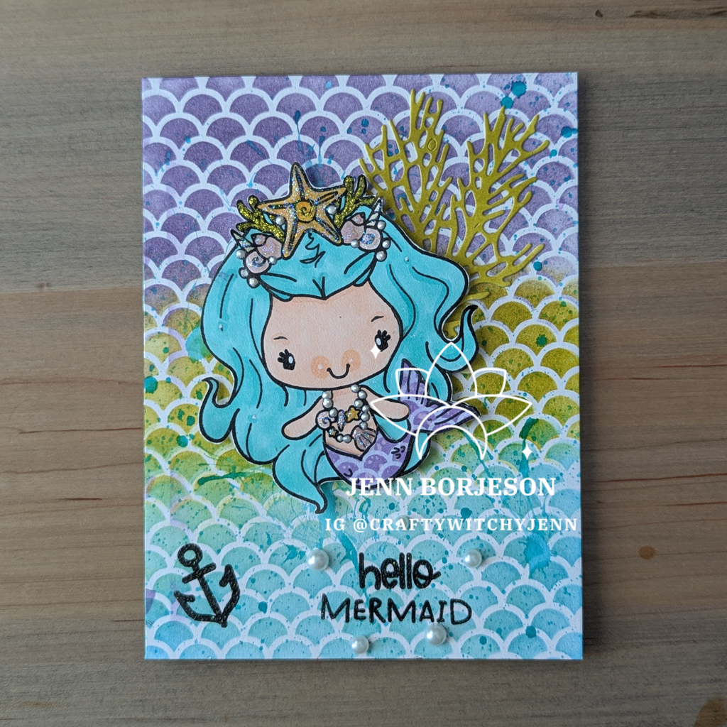 Hello Mermaid from Guest Designer Jenn Borjeson!